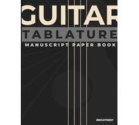 Guitar TABLATURE Manuscript Paper book: Blank Guitar Tablature with Chord Boxes -120 pages. Each has 9 Systems of Guitar TAB & 5 Chord Boxes - 6 ... Practice & Music Composition - 8.5 x 11 in"
