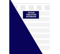 Guitar Tablature Notebook: Music Paper Notebook, 200 Pages, Size 8.5 X 11 Inches