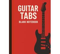 Guitar Tabs Notebook: 120 Pages of Blank Guitar Tablature for Songwriting | Red Electric Edition