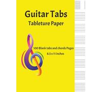 Guitar Tabs Tableture Paper, Hard cover: For Students, Songwriters, and Six-String Dreamers |100 pages of Clean Tablature, Chord Boxes, and Fretboard Grids for All Your Musical Ideas