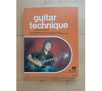 Guitar technique ;: An expanded study for developing dexterity and a solid musical foundation