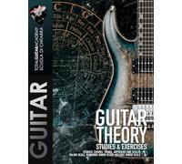Guitar Theory - Studies & Exercises: Studies: Chords, Triads, Arpeggios and Scales. Major Scale, Harmonic minor scale, Melodic minor scale. (TGA Guitar Books - English)
