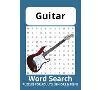 Guitar Word Search Puzzle Book: Word Search with Easy to Read Print about Guitars, Guitar Makers, Music Theory and More | 6 x 9 inches, 110 pages | ... Gift for Vacations, Holidays and Free Times