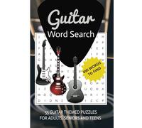 Guitar Word Search Puzzle Book: Word searches with Easy to Read Print about guitars and more | 6x9 inches | 55 Guitar themed puzzles. for adults, seniors and teens.
