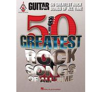 Guitar world: 50 greatest rock songs of all time (Guitar Recorded Versions)