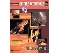 Guitare acoustique intermediate. Con CD-Audio: Methode Complete de Guitare Acoustique Debutant - Intermediaire - Avance (Didattica musicale)
