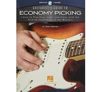 Guitarist's guide to economy picking guitare +enregistrements online: Learn to Play Fast, Lean and Clean with the Picking Techniques of the Masters
