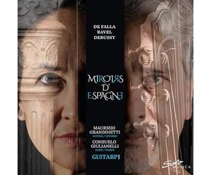 Guitarp Duo - Miroirs d'Espagne - Works by Manuel de Falla, Claude Debussy, Maurice Ravel