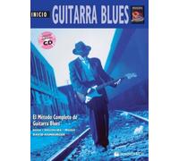 GUITARRA BLUES INICIO + CD: El Metodo Completo de Guitarra Blues : Inicio, Intermedio, Master (Didattica musicale)