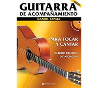 Guitarra de acompañamiento. Para tocar y cantar. Método tutorial de iniciación. Con CD-Audio (Didattica musicale)
