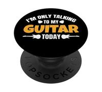 Guitarra I'M Only Talking To My Guitar Today PopSockets PopGrip Adhesivo
