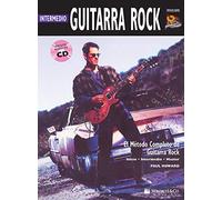 GUITARRA ROCK INTERMEDIO + CD: MéTodo Completo + CD