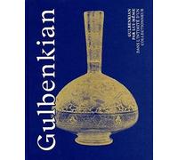 Gulbenkian: Gulbenkian par lui-même, dans l'intimité d'un collectionneur