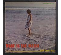 GULF COAST JAZZ - wade in the water LP