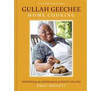 Gullah Geechee Home Cooking: Recipes from the Mother of Edisto Island
