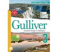 Gulliver. Nessun luogo è lontano. Per la Scuola media. Con e-book. Con espansione online. Il mondo e l'Italia (Vol. 3)
