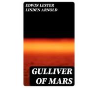 Gulliver Of Mars (ebook)
