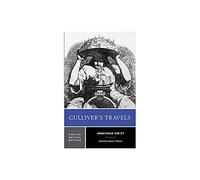 Gulliver S Travels: The 1726 Text : Contexts Criticism