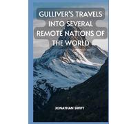 Gulliver's Travels into Several Remote Nations of the World