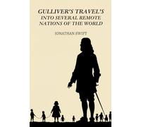 Gulliver's Travels into Several Remote Nations of the World