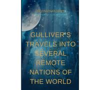 Gulliver's Travels into Several Remote Nations of the World