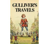 Gulliver's Travels into Several Remote Nations of the World