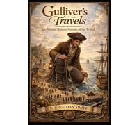 Gulliver's Travels into Several Remote Nations of the World