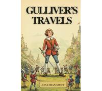 Gulliver's Travels into Several Remote Nations of the World