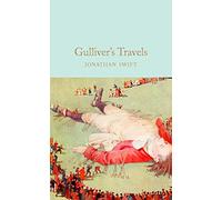 Gulliver's travels: Jonathan Swift (Macmillan Collector’s Library)