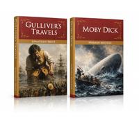 Gulliver's Travels | Moby Dick Set of 2 Classic Books | Jonathan Swift & Herman Melville | Adventure, Voyage & Sea Stories | English Classics Collection