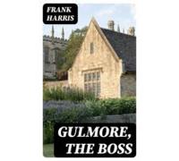 Gulmore The Boss (ebook)