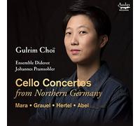 Gulrim Choi, Ensemble Diderot, Johannes Pramsohler - Cello Concertos From Northern Germany