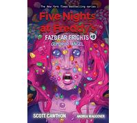 Gumdrop Angel (Five Nights at Freddy's: Fazbear Frights #8): Volume 8