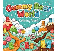Gummy Bear World: Cute Candy Coloring Book (Bold & Easy)