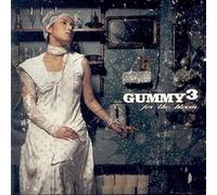 Gummy - For the Bloom