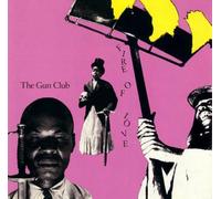 Gun Club - Fire of Love