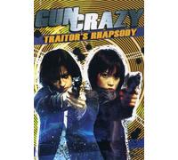 Gun Crazy 3: Traitors Rhapsody [USA] [DVD]