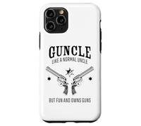 Guncle, Like a Normal Uncle But Fun and Owns Guns Carcasa para iPhone 11 Pro