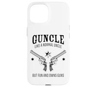Guncle, Like a Normal Uncle But Fun and Owns Guns Carcasa para iPhone 15