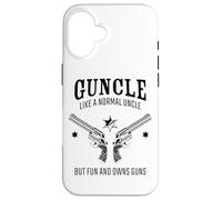 Guncle, Like a Normal Uncle But Fun and Owns Guns Carcasa para iPhone 16