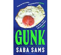 Gunk: 'The It novel to be seen with on the beach this summer' THE TIMES