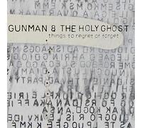 Gunman & the Holy Ghost Things to Regret Or Forget (Vinyl) 12" Album