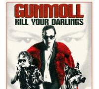 Gunmoll - Kill Your Darlings [Vinilo]