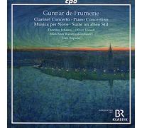 Gunnar de Frumerie : Concertos pour clarinette et piano - Musica per Nove - Suite. Johanns, Triendl, Repusic.