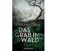 Gunnar Kwisinski Harlan Coben Das Grab im Wald: Thriller (Tapa blanda)