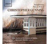 Gunning, Christopher : Symphonies n°2, n°10 & n°12