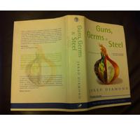 Guns, Germs and Steel: The Fates of Human Societies