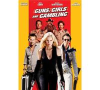 Guns, Girls and Gambling [Reino Unido] [DVD]