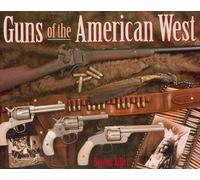 Guns of the American West