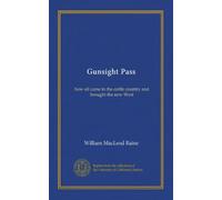 Gunsight Pass: how oil came to the cattle country and brought the new West